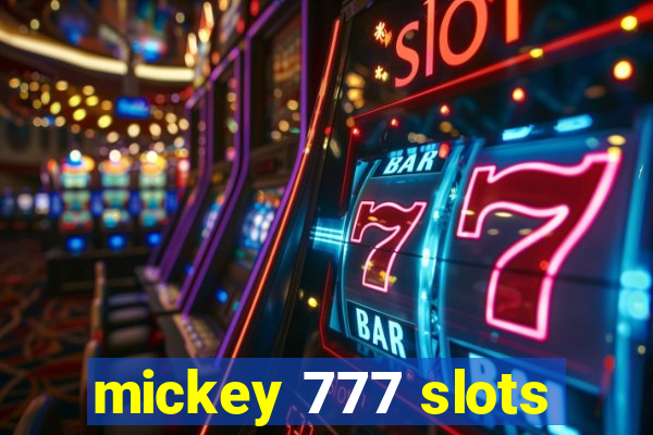 mickey 777 slots