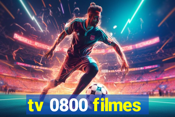 tv 0800 filmes