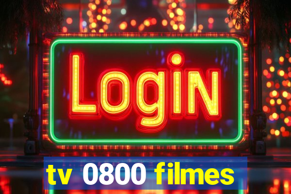 tv 0800 filmes