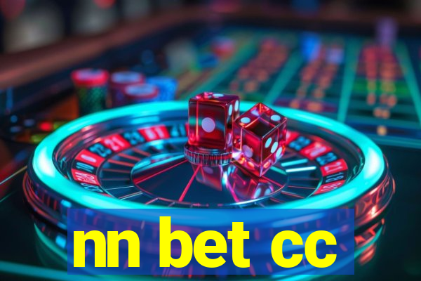 nn bet cc