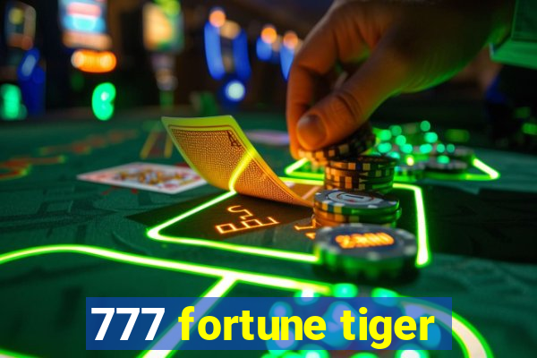 777 fortune tiger