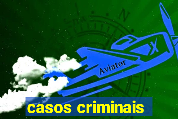 casos criminais