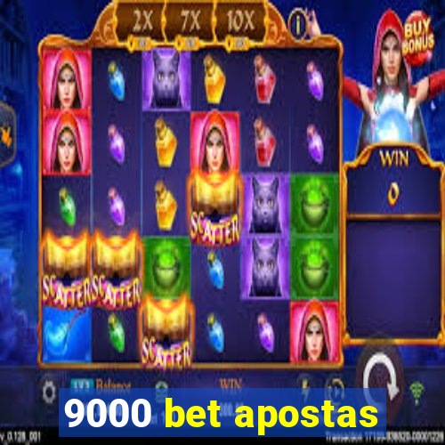 9000 bet apostas