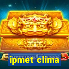 ipmet clima
