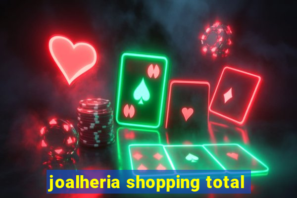 joalheria shopping total