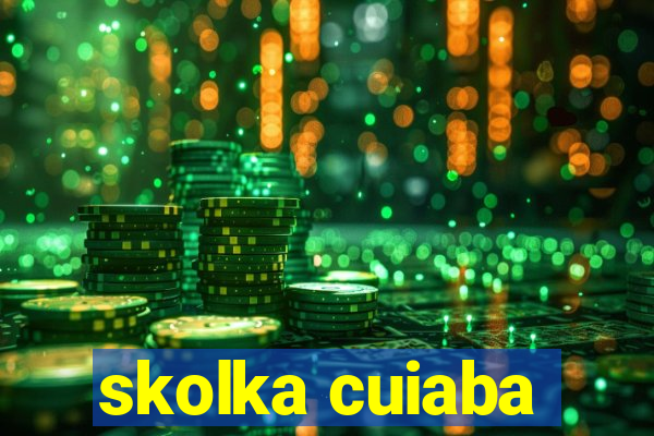 skolka cuiaba