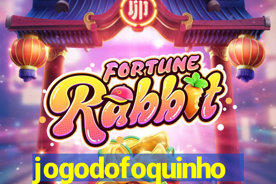 jogodofoquinho