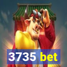 3735 bet