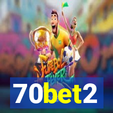 70bet2