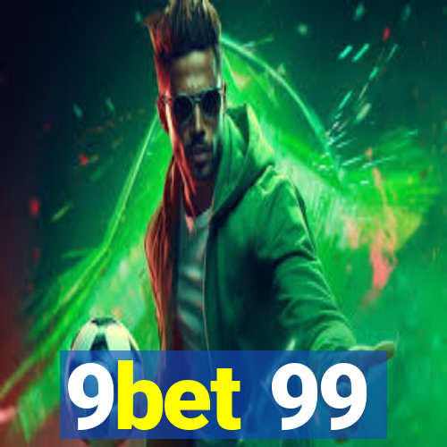 9bet 99