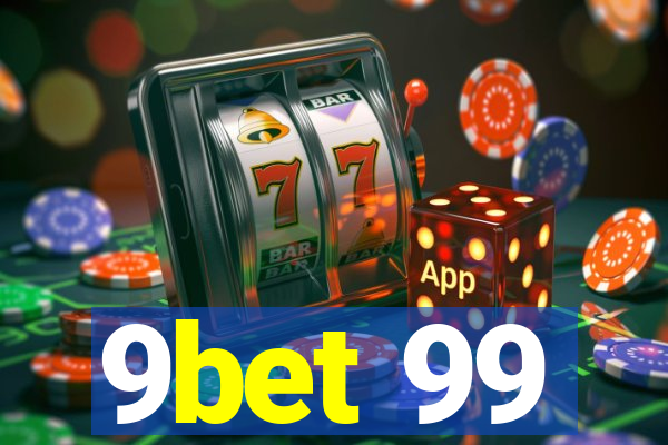 9bet 99
