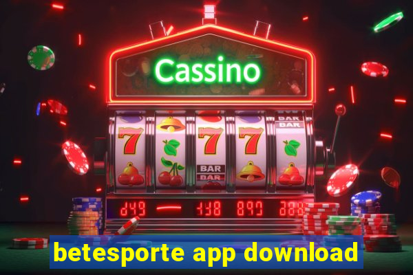betesporte app download
