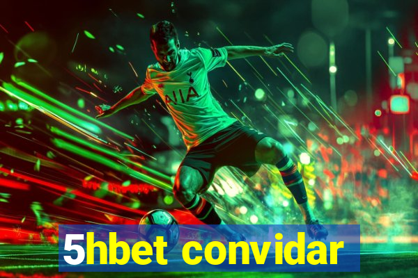 5hbet convidar