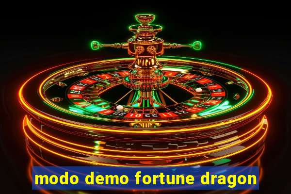 modo demo fortune dragon