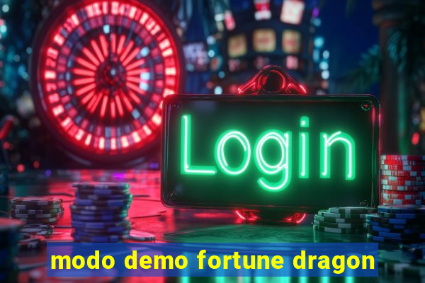 modo demo fortune dragon