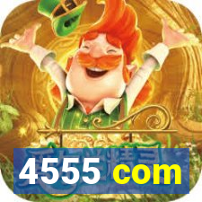 4555 com