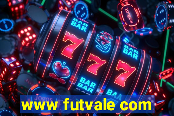www futvale com