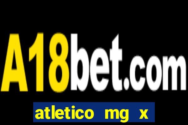 atletico mg x botafogo futemax
