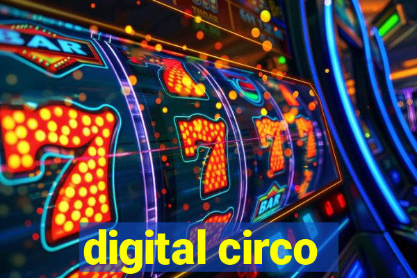 digital circo