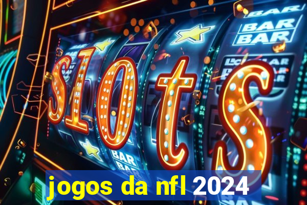 jogos da nfl 2024