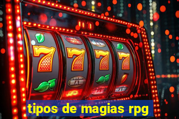 tipos de magias rpg