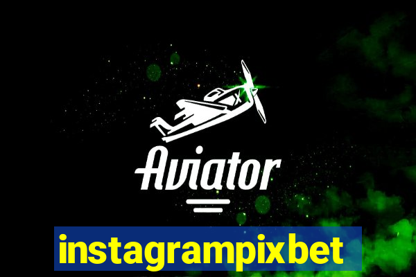 instagrampixbet