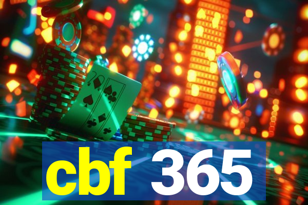 cbf 365