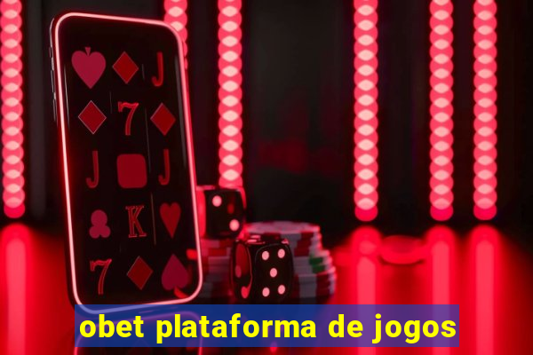 obet plataforma de jogos