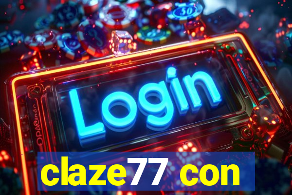 claze77 con