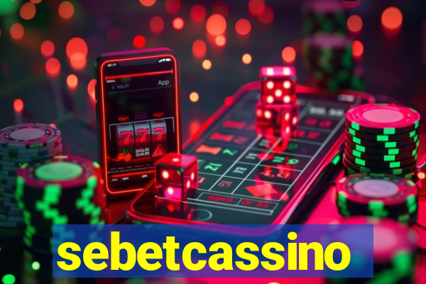 sebetcassino