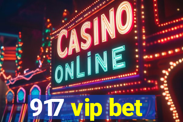 917 vip bet