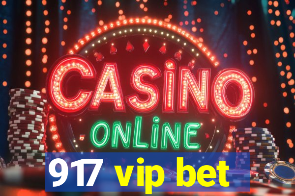 917 vip bet