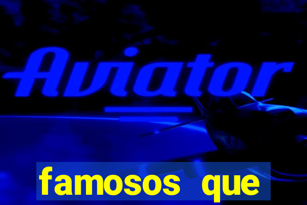 famosos que divulgam jogo do tigrinho