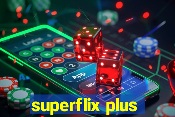 superflix plus