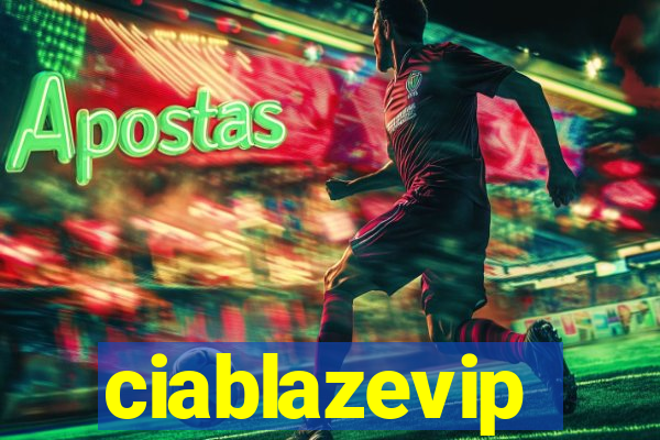 ciablazevip