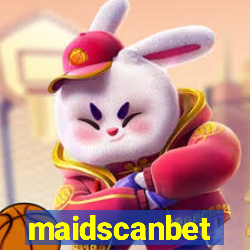 maidscanbet