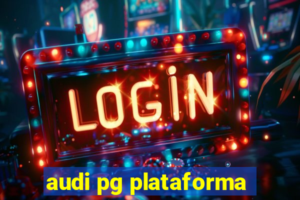 audi pg plataforma