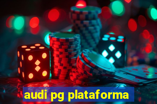 audi pg plataforma