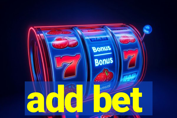 add bet