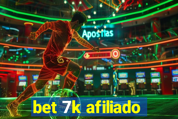 bet 7k afiliado