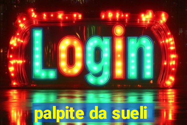 palpite da sueli