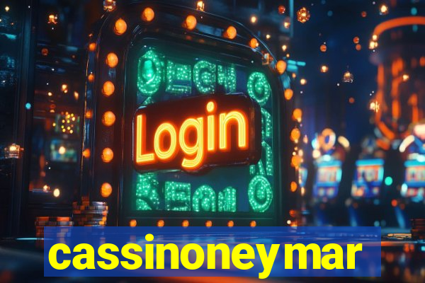 cassinoneymar