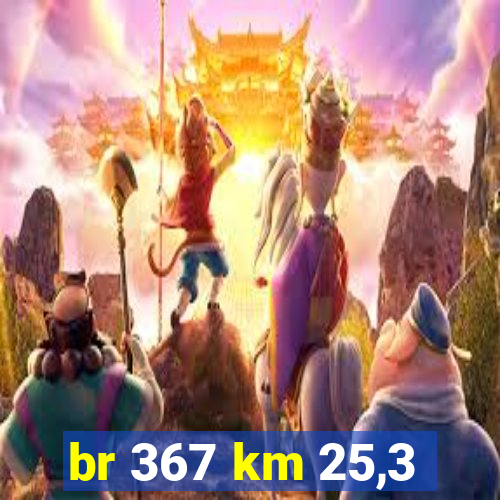 br 367 km 25,3