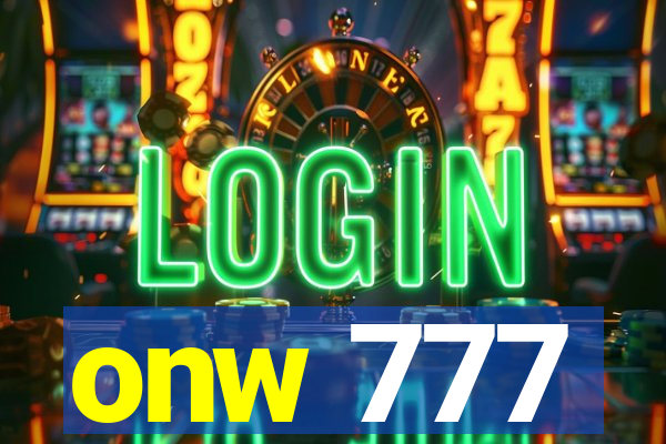 onw 777