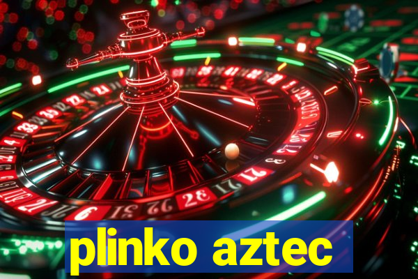 plinko aztec