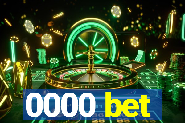 0000 bet