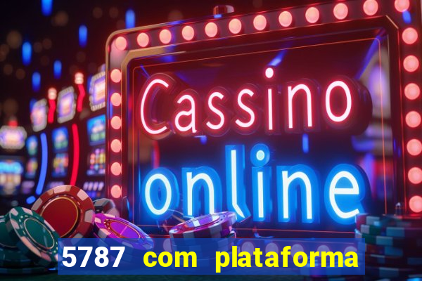 5787 com plataforma de jogos