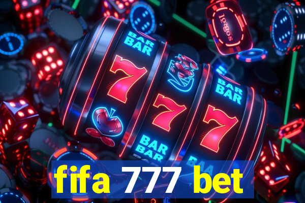 fifa 777 bet