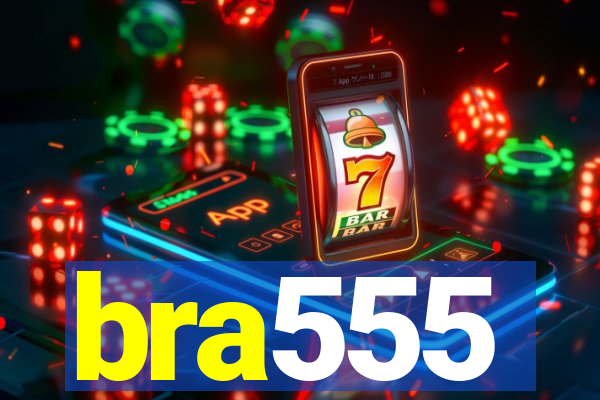 bra555