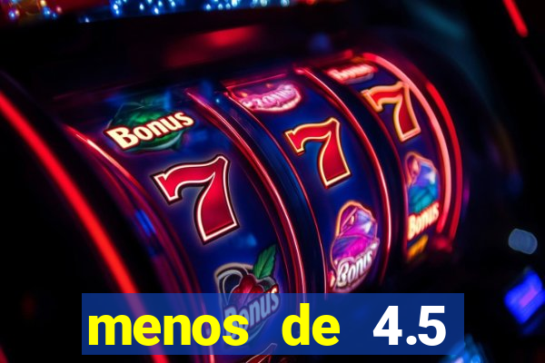 menos de 4.5 escanteios o que significa